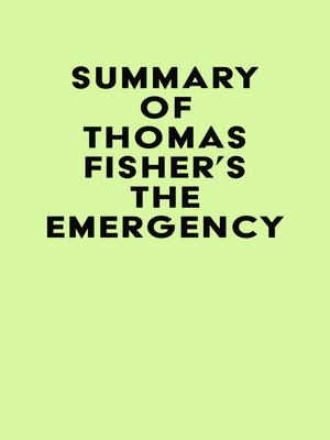 cover image of Summary of Thomas Fisher's the Emergency